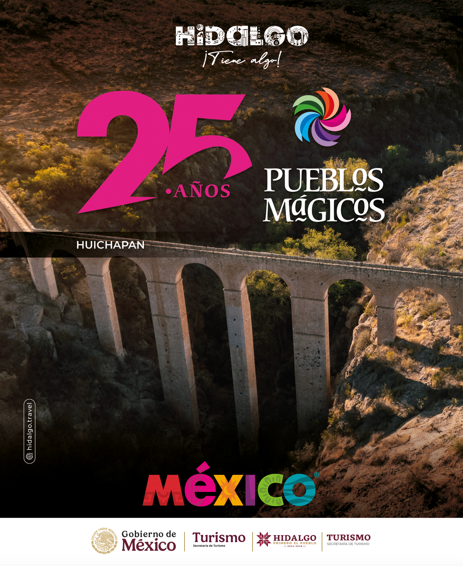 Hidalgo tiene algo 25 años Pueblos Mágicos. Huichapan